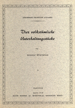 Rudolf Würthner - Vier volkstümliche Unterhaltungsstücke