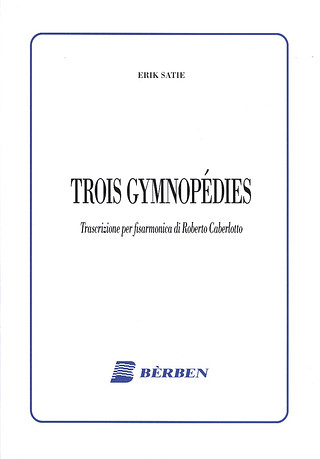 Erik Satie - Gymnopedies (3) (Caberlotto)