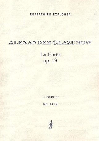Alexander Glasunow - La forêt op.19