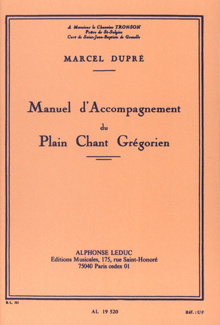 Marcel Dupré: Manuel d'accompagnement du plain chant grégorien