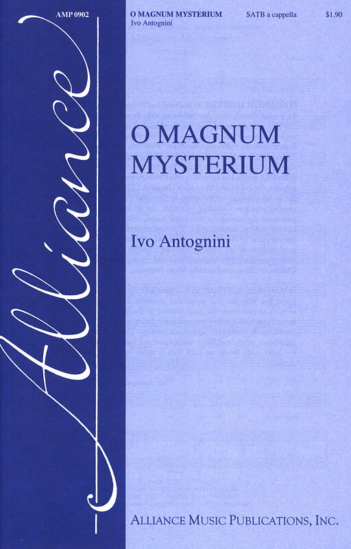 Ivo Antognini - O Magnum Mysterium