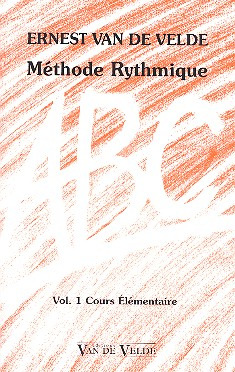 Ernest van de Velde - ABC Méthode Rythmique 1