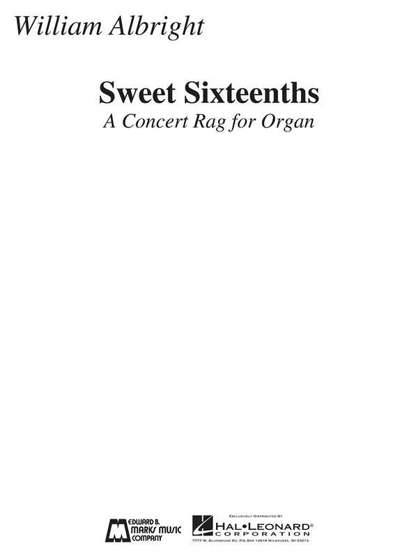 William Albright - Sweet Sixteenths - A Concert Rag For Organ