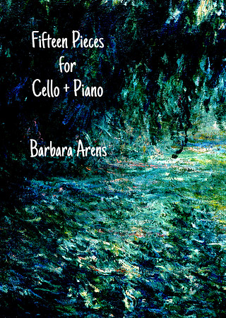 B. Arens - Fifteen Pieces for Cello + Piano