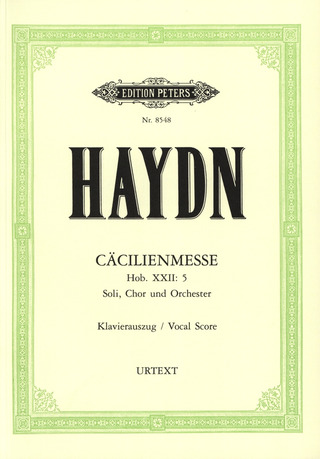 Joseph Haydn - Missa Cellensis C-Dur Hob. XXII: 5 "Cäcilien-Messe" (1766)