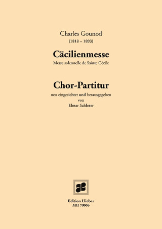 Charles Gounod - Messe solennelle de Sainte Cécile - Cäcilienmesse