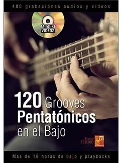 Bruno Tejeiro - 120 Grooves pentatónicos en el bajo