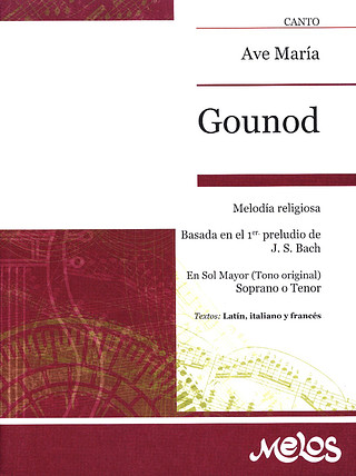 Charles Gounod - Ave Maria En Sol Mayor (S. O T.) Del 1R Preludio