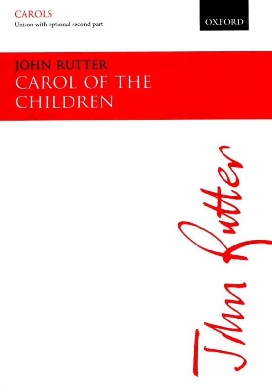 John Rutter - Carol of the Children