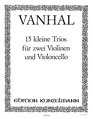Johann Baptist Vanhal: 15 kleine Trios für 2 Violinen und Violoncello