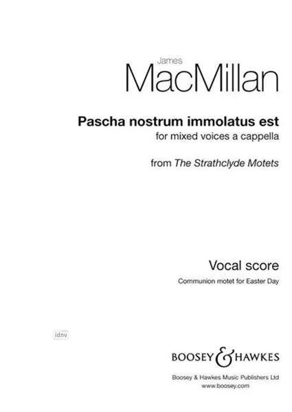 James MacMillan - Pascha nostrum immolatus est