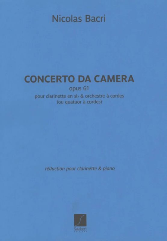 Nicolas Bacri - Concerto da Camera op. 61