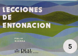 Félix Sierra Iturriaga: Lecciones de entonación 5