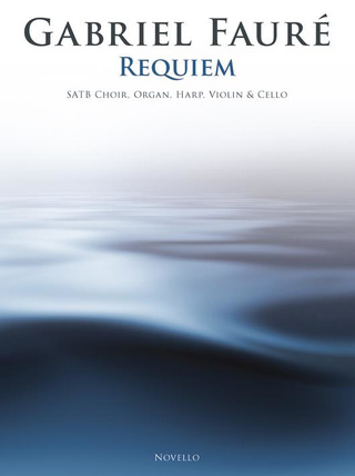 Gabriel Fauré - Requiem (SATB/Chamber Group)