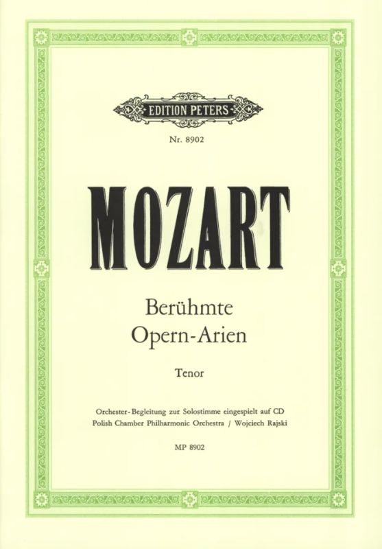 Wolfgang Amadeus Mozart - Berühmte Opernarien
