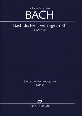 Johann Sebastian Bach - Nach dir, Herr, verlanget mich BWV 150
