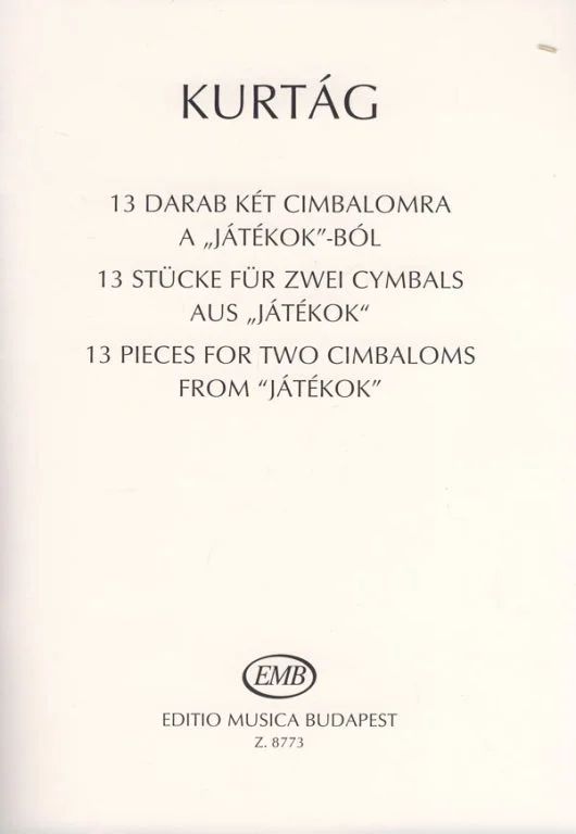 György Kurtág - 13 Stücke für 2 Cimbaloms