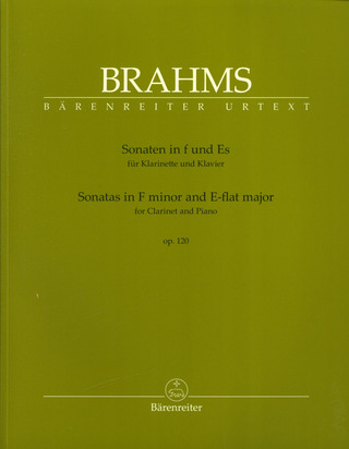Johannes Brahms - Sonaten in f-Moll und Es-Dur für Klarinette und Klavier op. 120