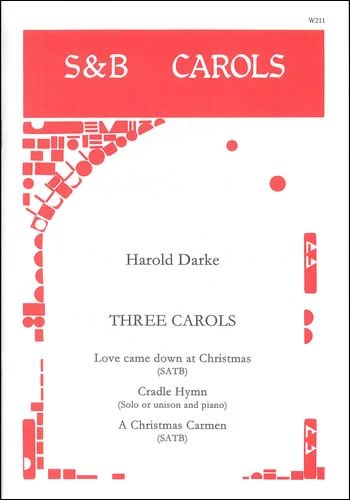 Harold Darke - Three Carols