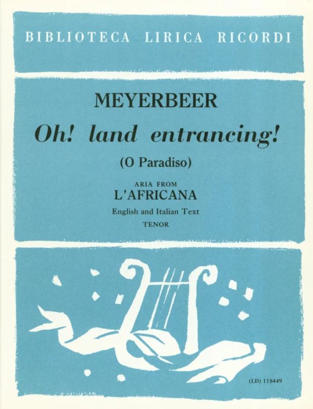 Giacomo Meyerbeer - Oh! Land entrancing! (O Paradiso)