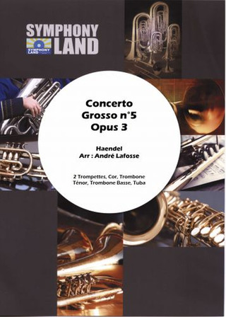 Georg Friedrich Händel - Concerto Grosso 5 Opus 3