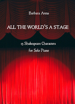 Barbara Arens - All the World's a Stage