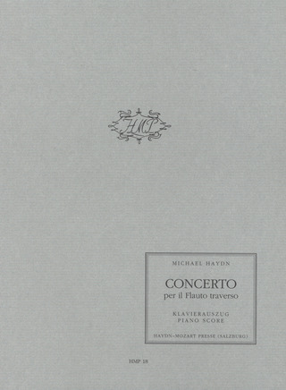 Michael Haydn: Concerto per il Flauto Traverso für Flöte und Orchester D-Dur