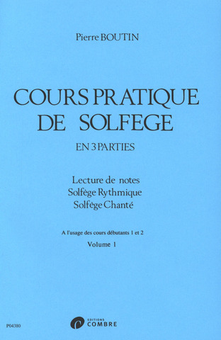 Pierre Boutin - Cours pratique de solfège 1