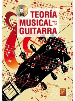Emilio Lafuente - Teoría musical para la guitarra
