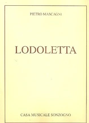Pietro Mascagni - Lodoletta