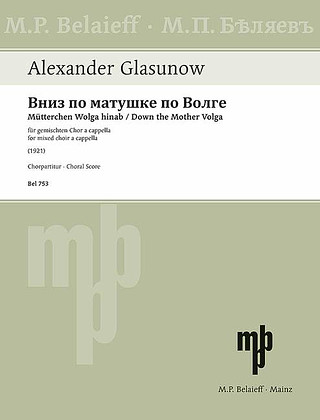 Alexander Glasunow - Down the Mother Wolga