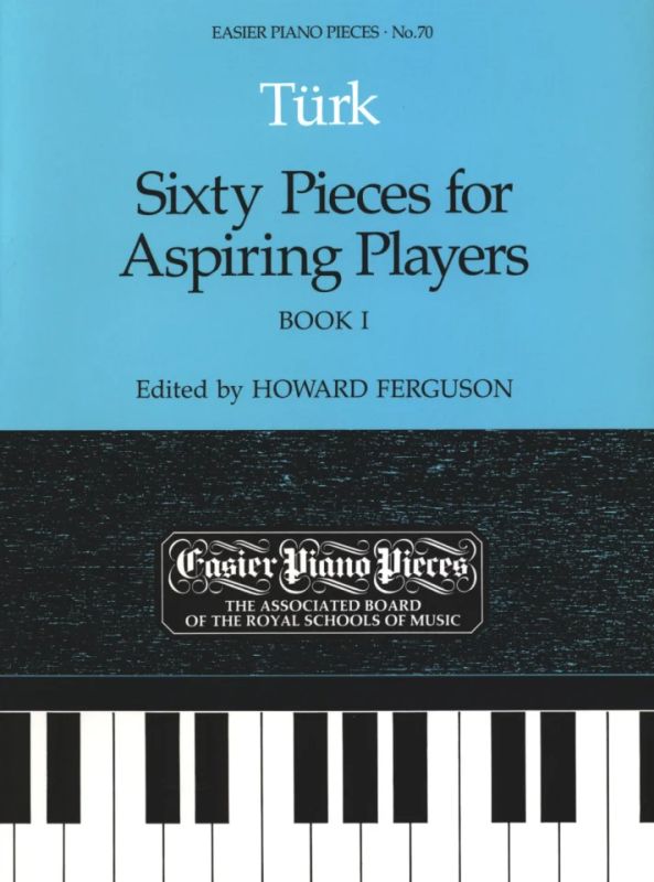 Daniel Gottlob Türk y otros. - Sixty Pieces For Aspiring Players Book 1