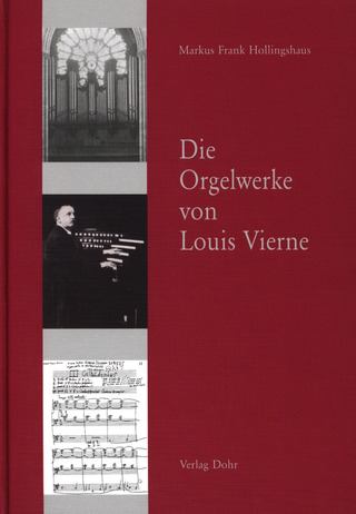 Markus Frank Hollingshaus - Die Orgelwerke von Louis Vierne
