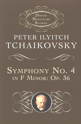 Pyotr Ilyich Tchaikovsky: Symphony No.4 Op.36 In F Minor