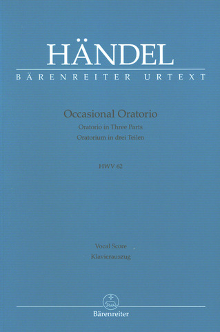 George Frideric Handel: Occasional Oratorio HWV 62