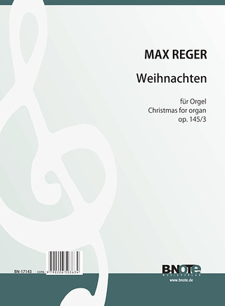 Max Reger - Weihnachten für Orgel op. 145/3