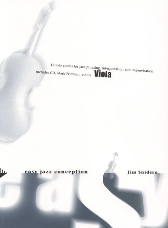 Jim Snidero - Easy Jazz Conception – Viola