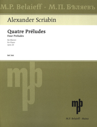 Alexander Skrjabin - Quatre Préludes op. 22 (1897)