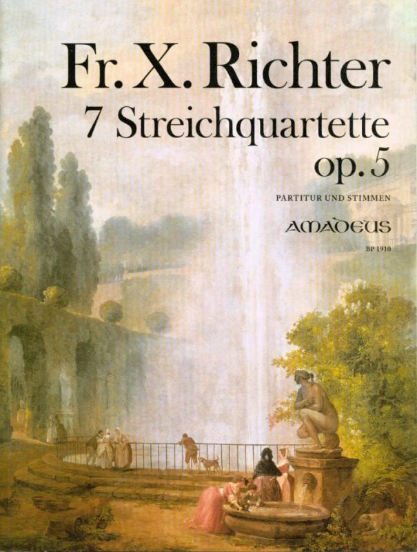 Franz Xaver Richter - 7 Streichquartette Op 5