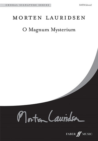 Morten Lauridsen - O Magnum Mysterium