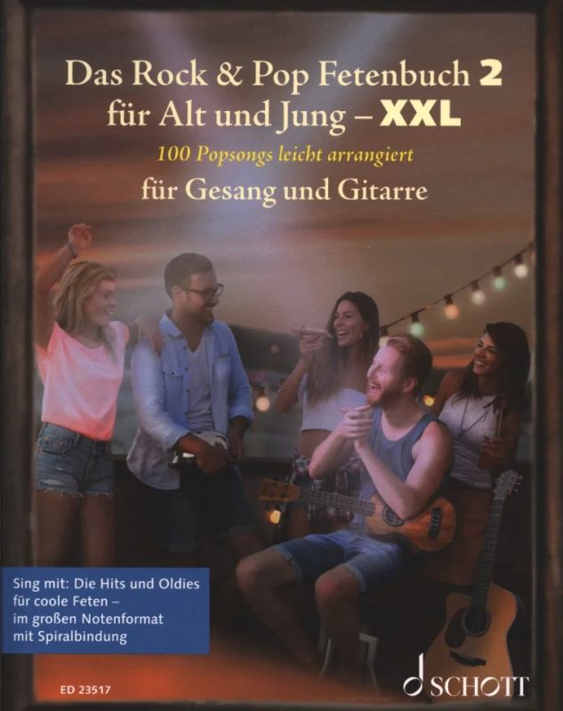 Sebastian Müller - Das Rock & Pop Fetenbuch 2 für Alt und Jung XXL