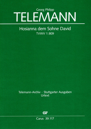 Georg Philipp Telemann: Hosianna dem Sohne David TVWV 1:809