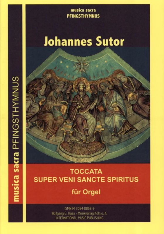 Sutor Johannes - Toccata Super Veni Sancte Spiritus