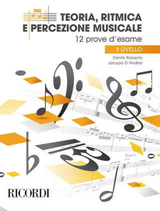 Dante Roberto et al.: Teoria, ritmica e percezione musicale – I livello