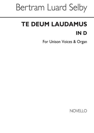 Bertram Luard-Selby - Te Deum Laudamus In D