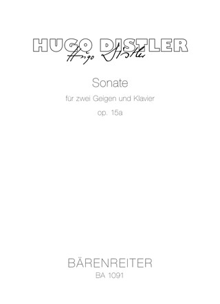 Hugo Distler - Sonate op. 15a