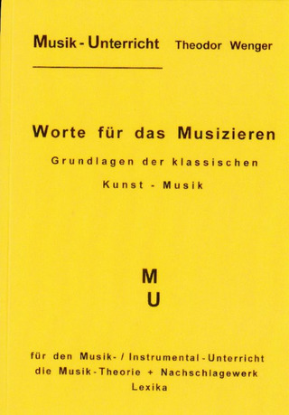 Theodor Wenger - Worte für das Musizieren