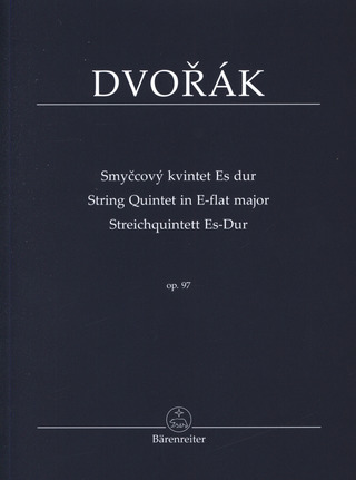 Antonín Dvořák - String Quintet in E-flat major op. 97