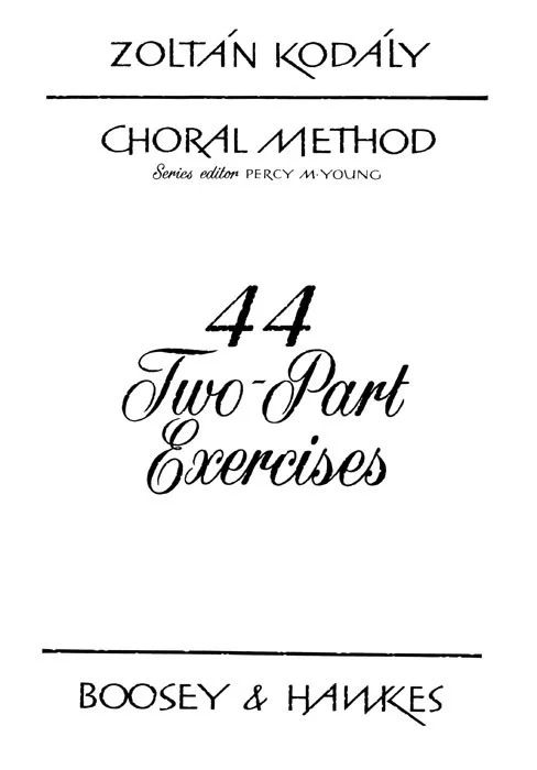 Zoltán Kodály - 44 Two-Part Exercises
