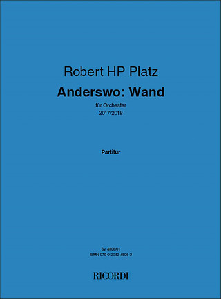 Robert H.P. Platz - Anderswo: Wand